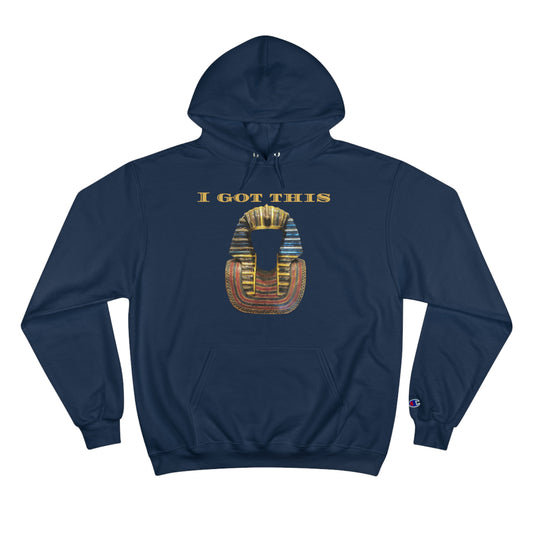 I Got This Pharaoh Hoodie
